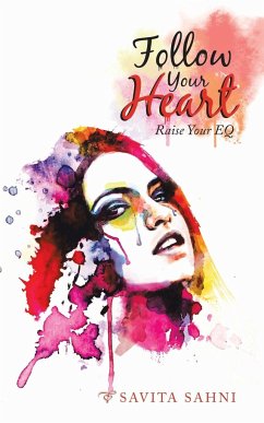 Follow Your Heart - Sahni, Savita