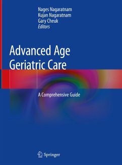Advanced Age Geriatric Care (eBook, PDF)