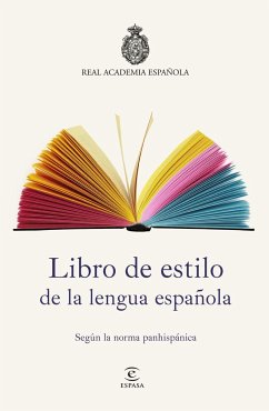 Libro de estilo de la lengua española : según la norma panhispánica - Real Academia Española