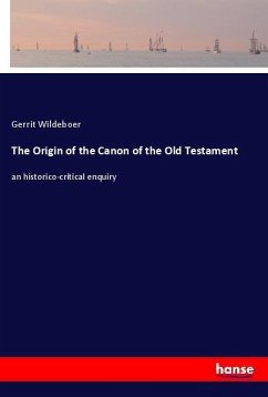 The Origin of the Canon of the Old Testament - Wildeboer, Gerrit