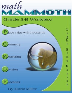 Math Mammoth Grade 3-B Worktext - Miller, Maria