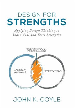 Design For Strengths - Coyle, John K