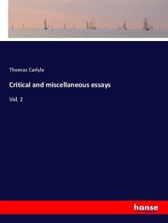 Critical and miscellaneous essays - Carlyle, Thomas