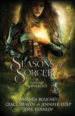 Seasons of Sorcery - Kennedy, Jeffe; Grace, Draven; Jennifer Estep, Amanda Bouchet