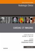 Cardiac CT Imaging, An Issue of Radiologic Clinics of North America (eBook, ePUB)