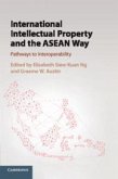 International Intellectual Property and the ASEAN Way