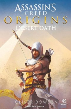 Assassin's Creed Origins : Desert Oath - Bowden, Oliver