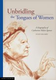 Unbridling the Tongues of Women