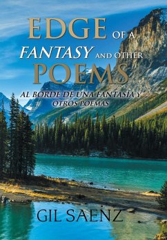 Edge of a Fantasy and Other Poems - Saenz, Gil