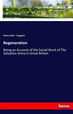 Regeneration - Haggard, Henry Rider
