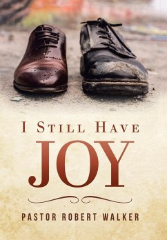 I Still Have Joy - Walker, Pastor Robert