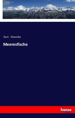 Meeresfische - Floericke, Kurt