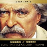 Mark Twain: A Biography - Volume 1 (MP3-Download)