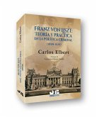 Franz von Liszt : teoría y práctica en la política-criminal