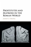 Prostitutes and Matrons in the Roman World