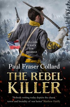 The Rebel Killer (Jack Lark, Book 7) - Collard, Paul Fraser