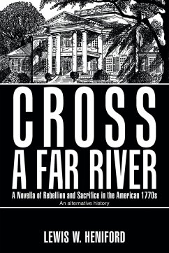 Cross a Far River - Heniford, Lewis W.