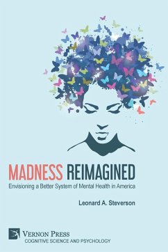 Madness Reimagined - Steverson, Leonard A.
