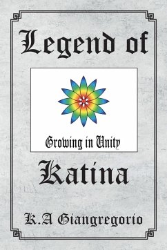 Legend of Katina - Giangregorio, K. A