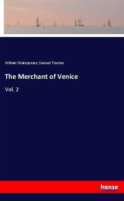 The Merchant of Venice - Shakespeare, William; Thurber, Samuel