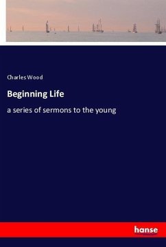 Beginning Life - Wood, Charles