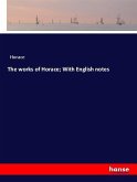 The works of Horace; With English notes