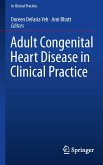 Adult Congenital Heart Disease in Clinical Practice (eBook, PDF)
