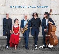 's pure Lebn, 1 Audio-CD - Bayrisch Jazz Group