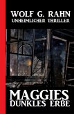 Maggies dunkles Erbe (eBook, ePUB)
