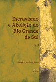 Escravismo e abolição no Rio Grande do Sul (eBook, ePUB) Escravismo e abolição no Rio Grande do Sul (eBook, ePUB)