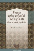 Poesía épica colonial del siglo XVI (eBook, ePUB)