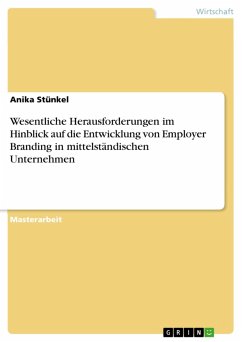 Wesentliche Herausforderungen im Hinblick auf die Entwicklung von Employer Branding in mittelständischen Unternehmen (eBook, PDF) - Stünkel, Anika