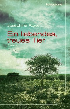 Ein liebendes, treues Tier (eBook, ePUB) - Rowe, Josephine