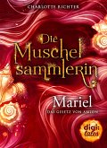 Die Muschelsammlerin. Mariel - Das Gesetz von Amlon (eBook, ePUB)