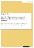 Laterale Führung. Grundmuster und Einflussmechanismen hierarchieloser Führung (eBook, PDF)