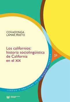 Los californios (eBook, ePUB) - Lamar Prieto, Covadonga