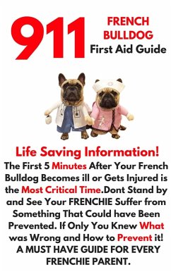 911 French Bulldog First Aid Guide (eBook, ePUB) - Craig, Darryl