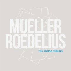 The Vienna Remixes - Mueller_Roedelius