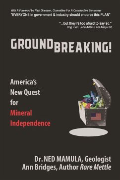 Cover Groundbreaking! America's New Quest for Mineral Independence (eBook, ePUB)