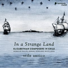 In A Strange Land - Stile Antico