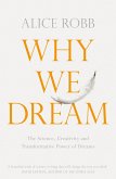 Why We Dream (eBook, ePUB)