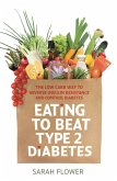 Eating to Beat Type 2 Diabetes (eBook, ePUB)