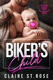 Biker's Child (The Saint's Disciples MC, #1) (eBook, ePUB)