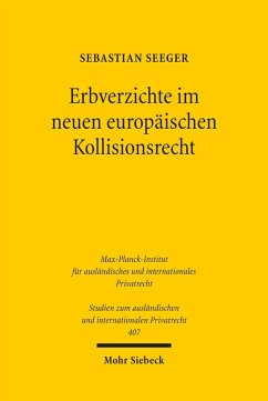 Erbverzichte im neuen europäischen Kollisionsrecht (eBook, PDF) - Seeger, Sebastian