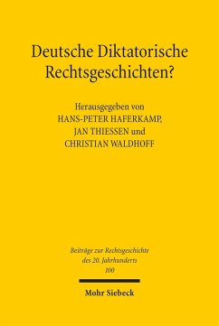 Deutsche Diktatorische Rechtsgeschichten? (eBook, PDF)