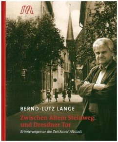 Zwischen Altem Steinweg und Dresdner Tor - Lange, Bernd-Lutz