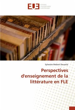 Perspectives d'enseignement de la littérature en FLE - Mekem Douanla, Sylvestre