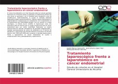 Tratamiento laparoscópico frente a laparotómico en cáncer endometrial - Marcos Sanmartín, Josefa;López Fdez, José Antonio;Román Sánchez, María José