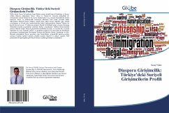 Diaspora Giri¿imcilik: Türkiye'deki Suriyeli Giri¿imcilerin Profili - Yildiz, Savas