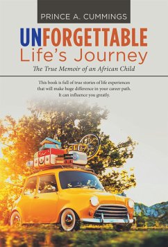 Unforgettable Life's Journey (eBook, ePUB) - Cummings, Prince A